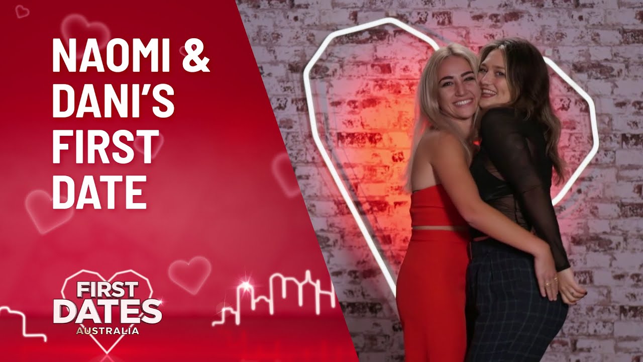 Naomi and Dani's First Date | First Dates Australia | Channel 10