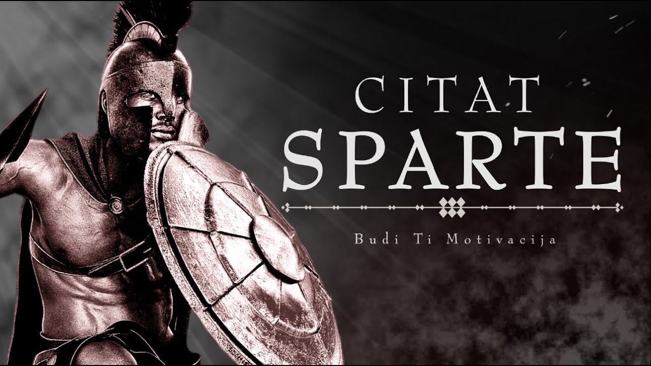 Citati Moćnih Spartanaca (Motivacijski Citati)