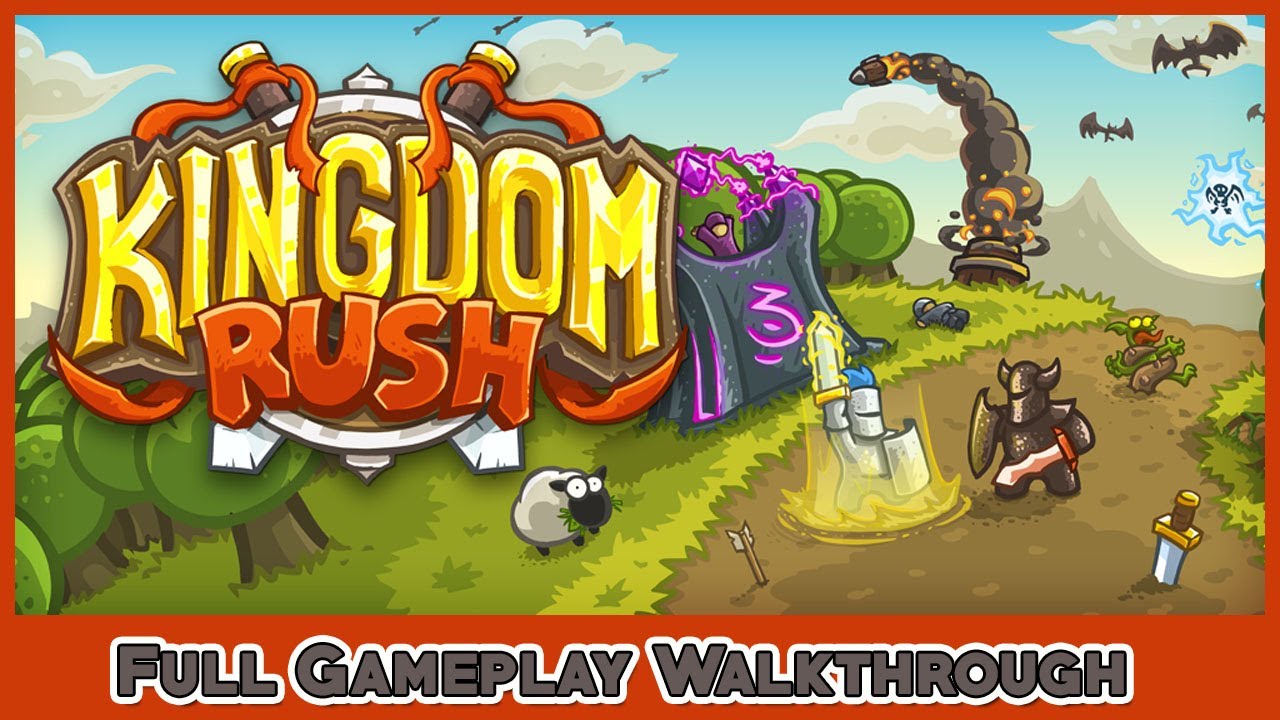 KINGDOM RUSH &ndash; Full Gameplay Walkthrough / Android Mobile Games 【FULL GAME】