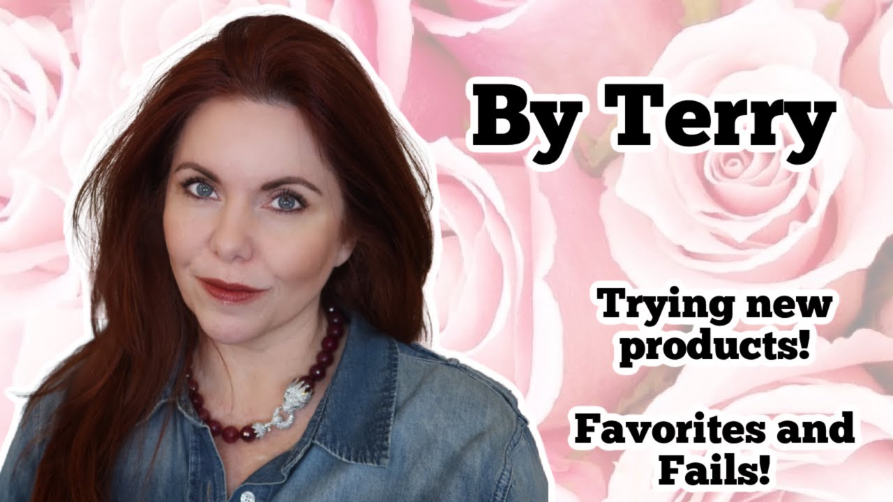 By Terry | Trying New to- me Products | Favorites and Fails