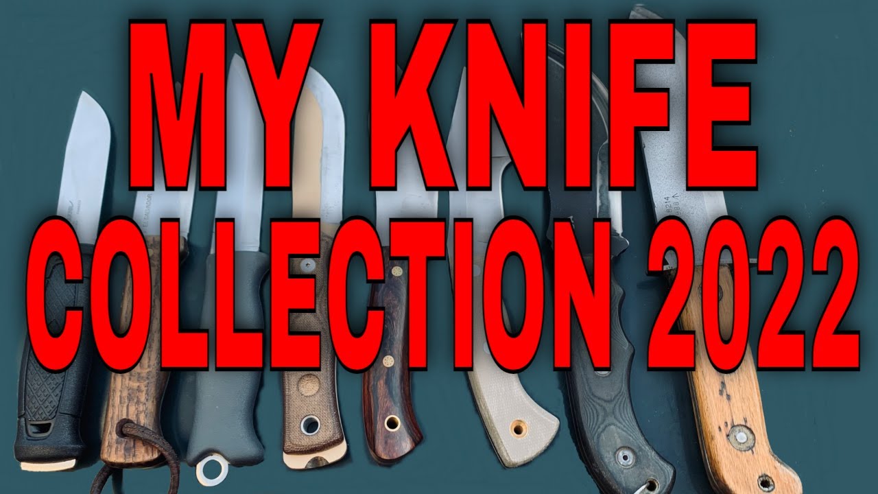 My Knife Collection 2022