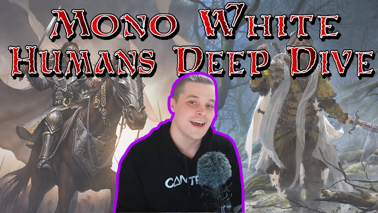 [PIONEER] Mono White Humans | Deep Dive