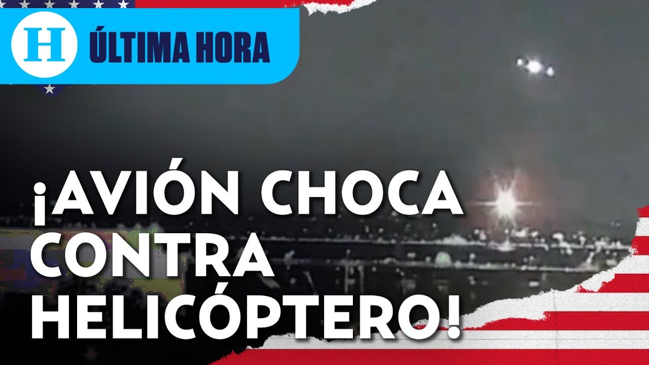 #ÚltimaHora Avión de pasajeros impacta contra helicóptero de la policía de Washington
