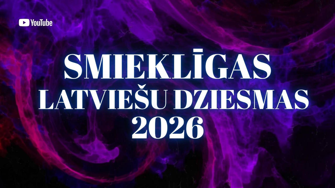 Smieklīgas Latviešu Dziesmas 2026