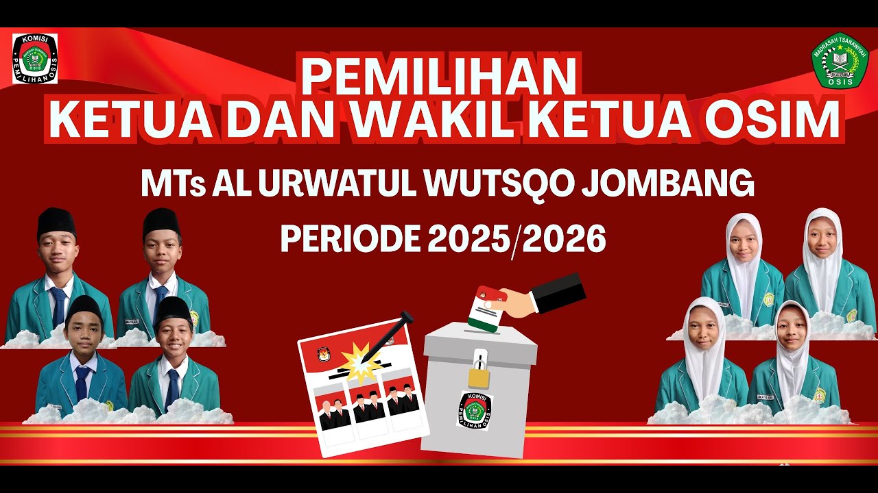 Pemilihan Ketua dan Wakil Ketua OSIM_MTs UW Jombang_ Masa Bakti 2025-2026