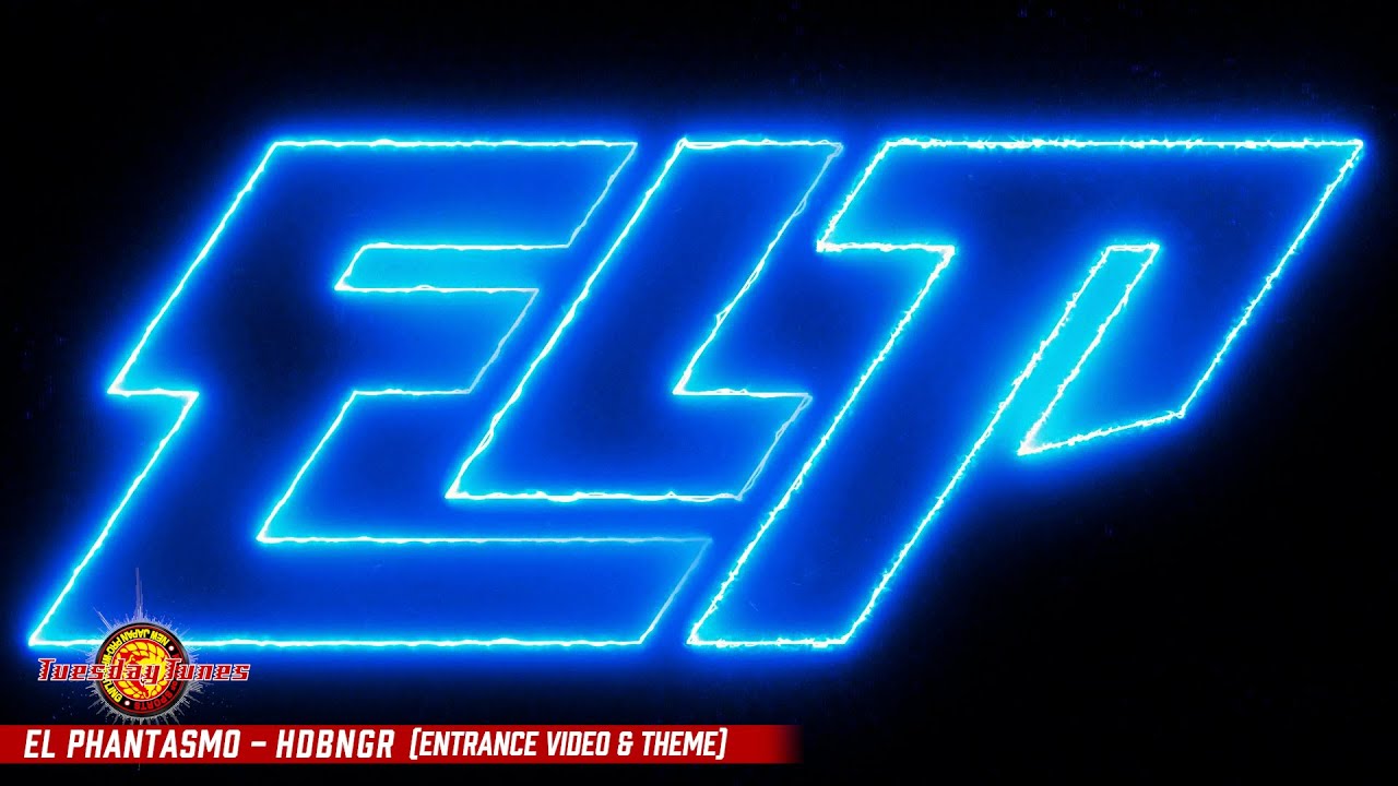 El Phantasmo / HDBNGR (Entrance Video & Theme)