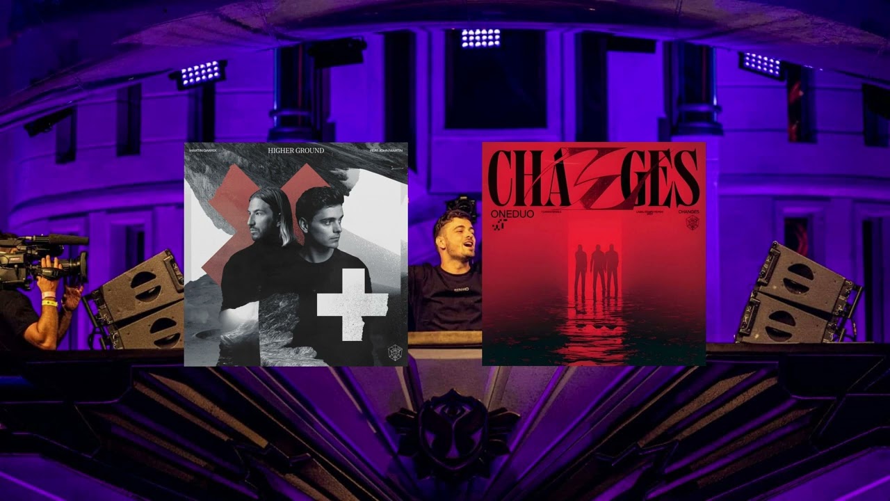 Martin Garrix, John Martin vs. ONEDUO - Higher Ground vs. Changes (Martin Garrix Mashup)