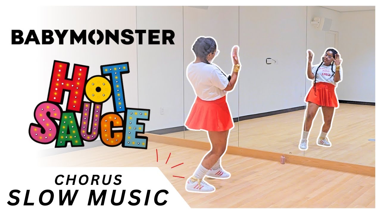BABYMONSTER - ‘HOT SAUCE’ - Chorus Dance Tutorial | SLOW MUSIC 🌶️