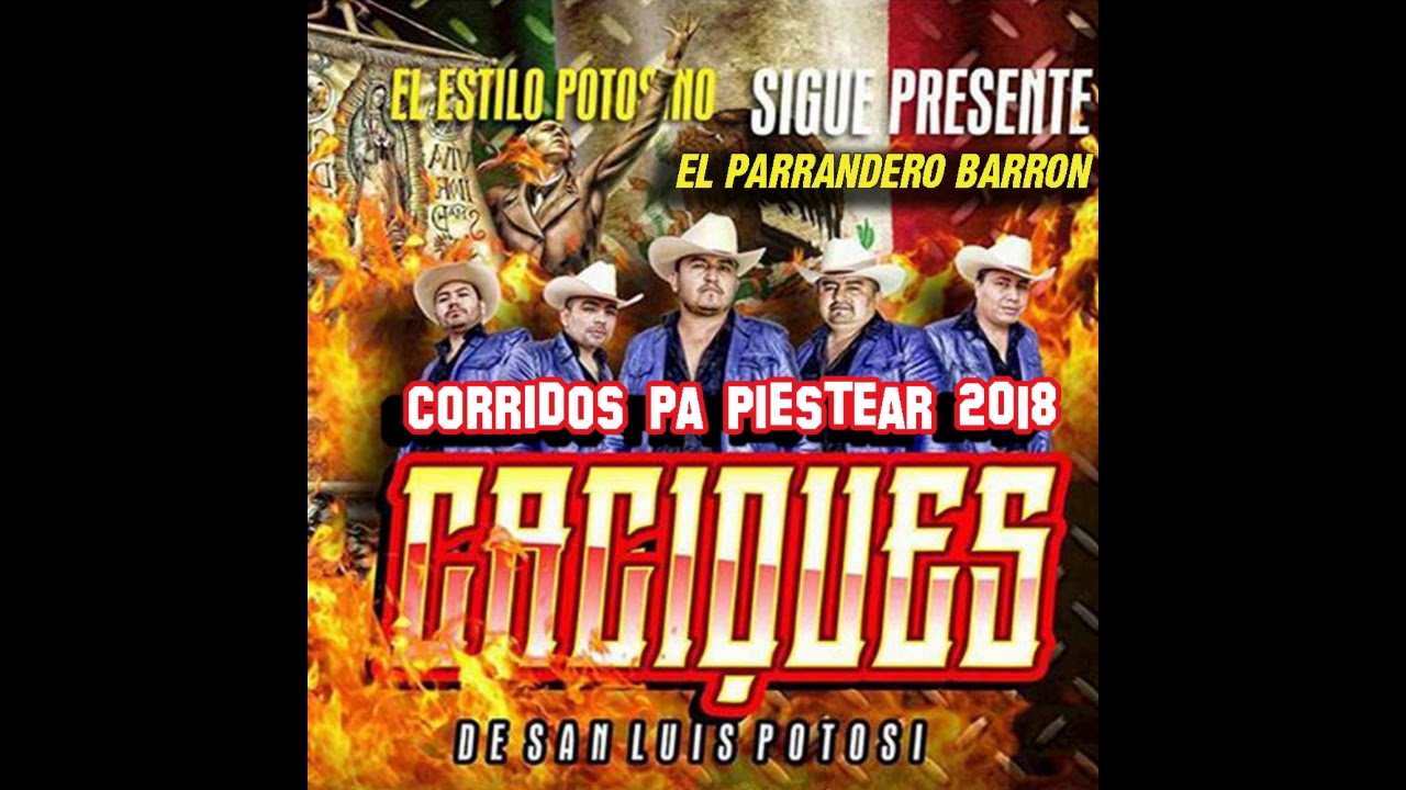 CORRIDOS CACIQUES MIX 2018 EXITOS 🤠🍺