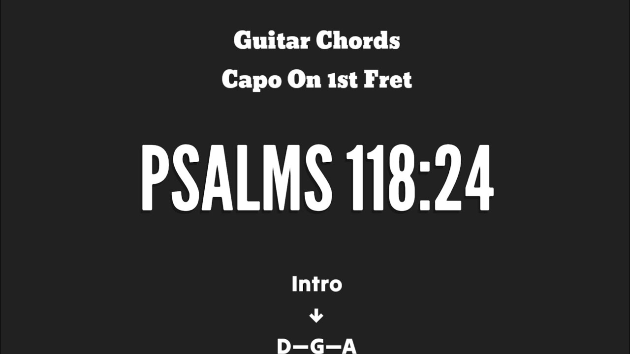 Psalms 118:24 | Guitar Chords and Lyrics | Bible Song | Cover