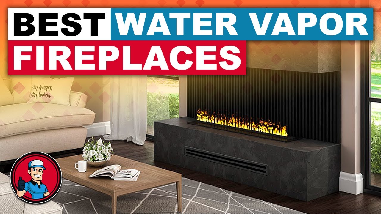 Best Water Vapor Fireplaces 🔥 (2020 Buyer&rsquo;s Guide) | HVAC Training 101