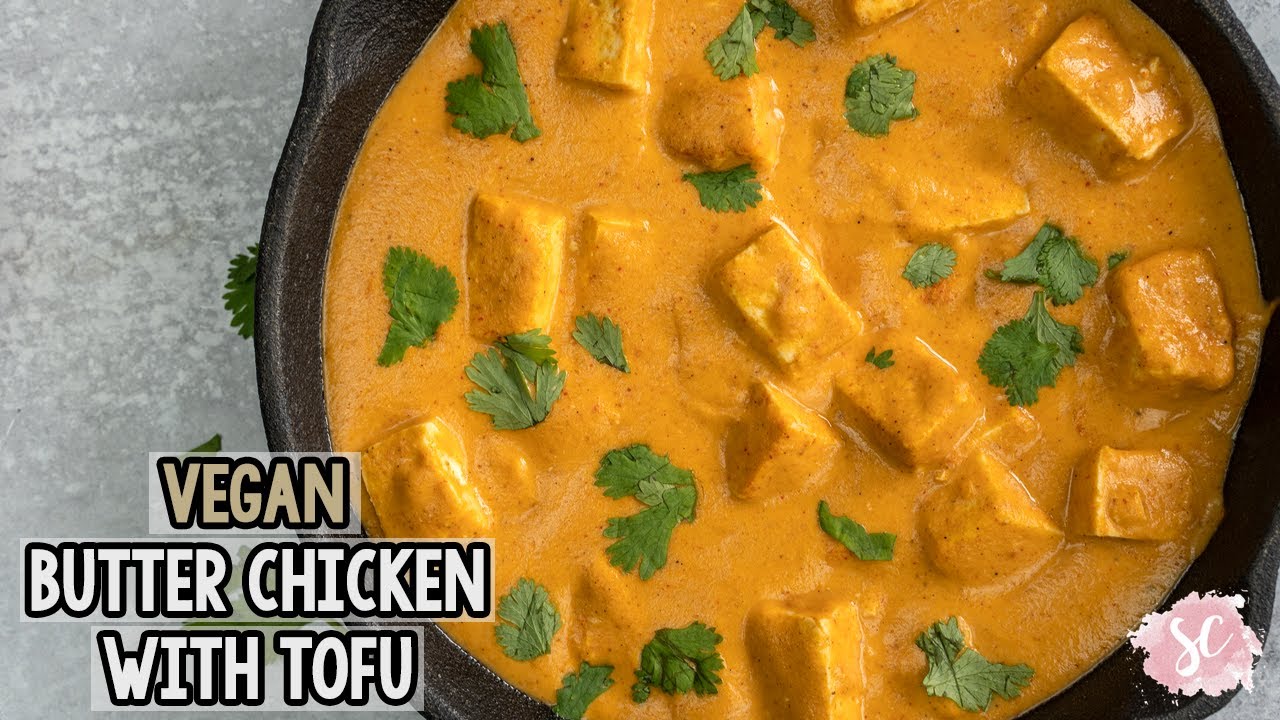 Vegan Butter Chicken with Tofu | Vegan Cooking without Oil