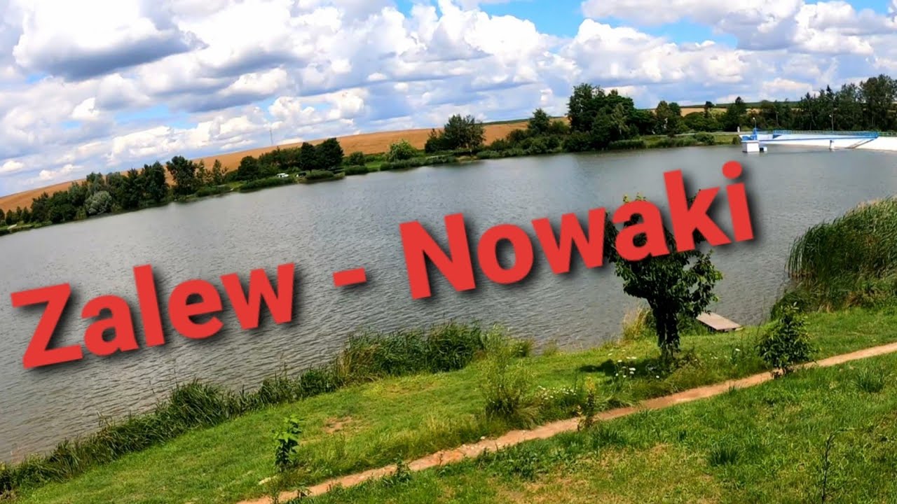 Zalew - Nowaki
