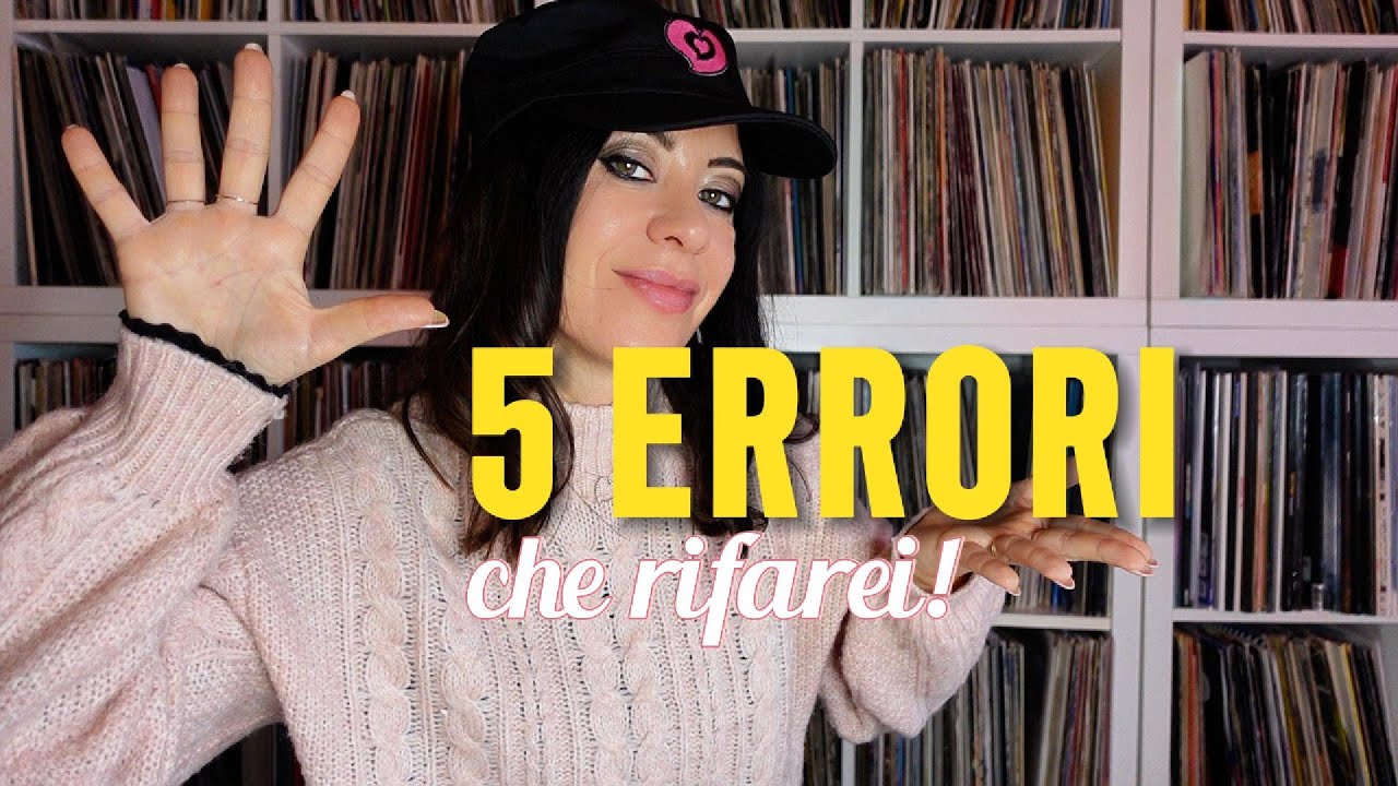 5 Errori che rifarei! | ELENA TANZ