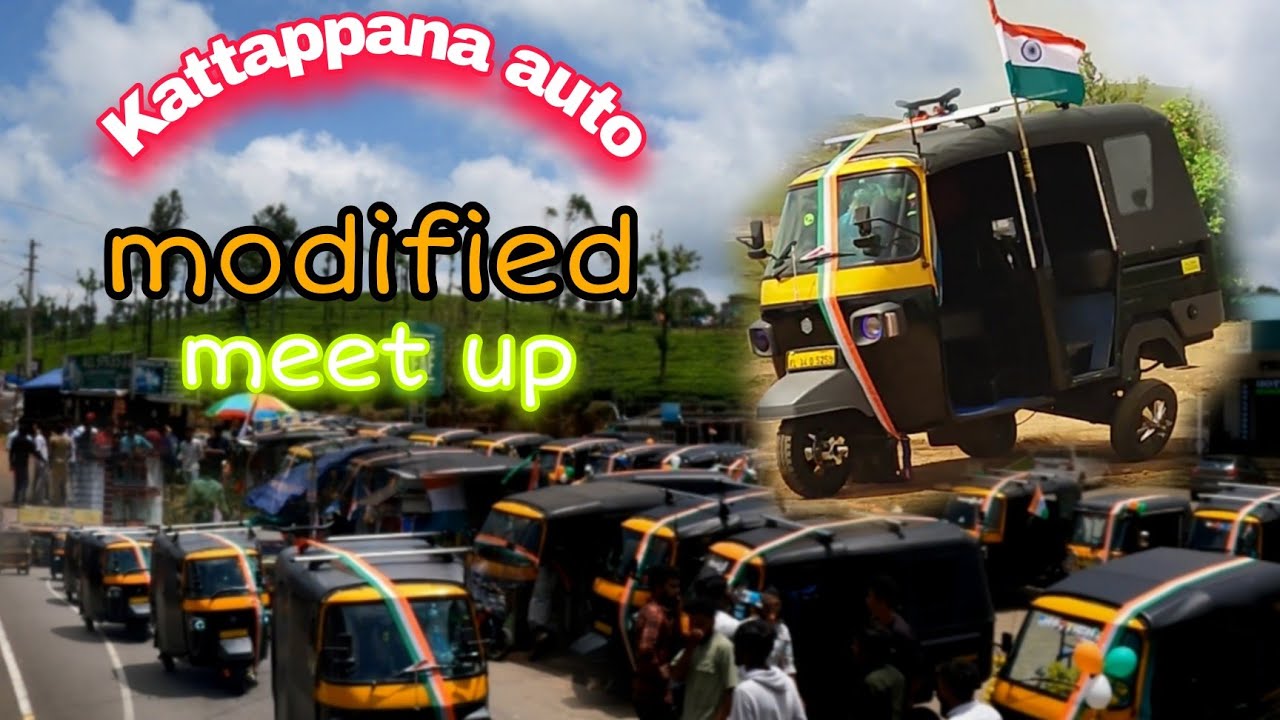 meet up / kattappana auto / modified auto