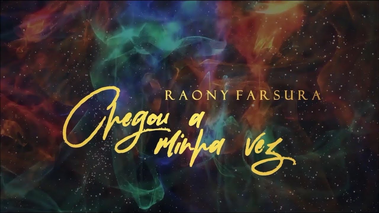 Raony Farsura - Chegou a minha vez (Lyric video)