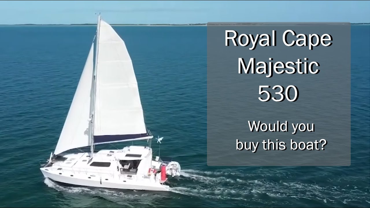 Boat Search #3 - Royal Cape Majestic 530