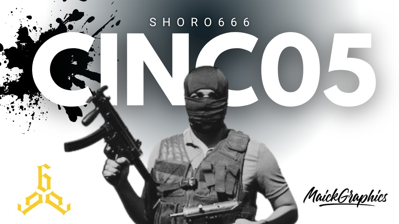 EL CINC0-5 | SHORO 666 (AUDIO OFICIAL) MAICKGRAPHICS ARTS.