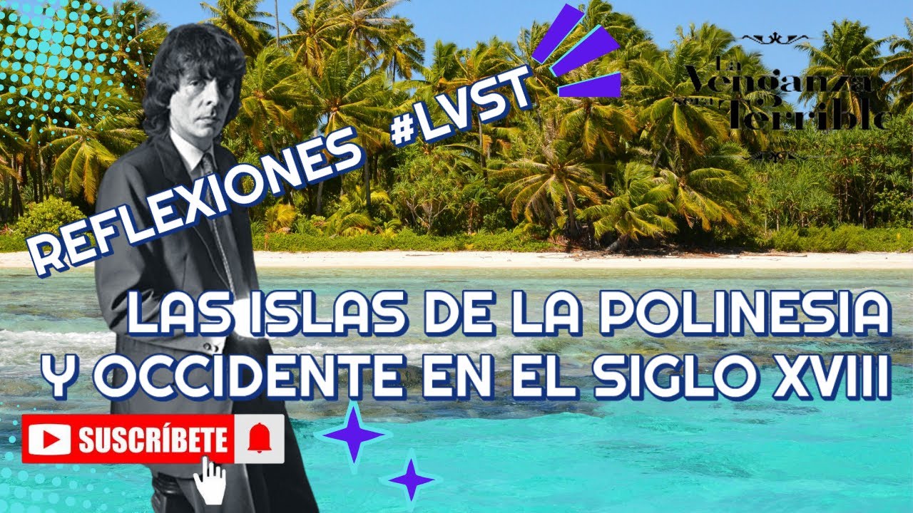 ¡IMPERDIBLE!  REFLEXIÓN ÚNICA DE ALEJANDRO DOLINA: LAS ISLAS DE LA POLINESIA Y OCCIDENTE