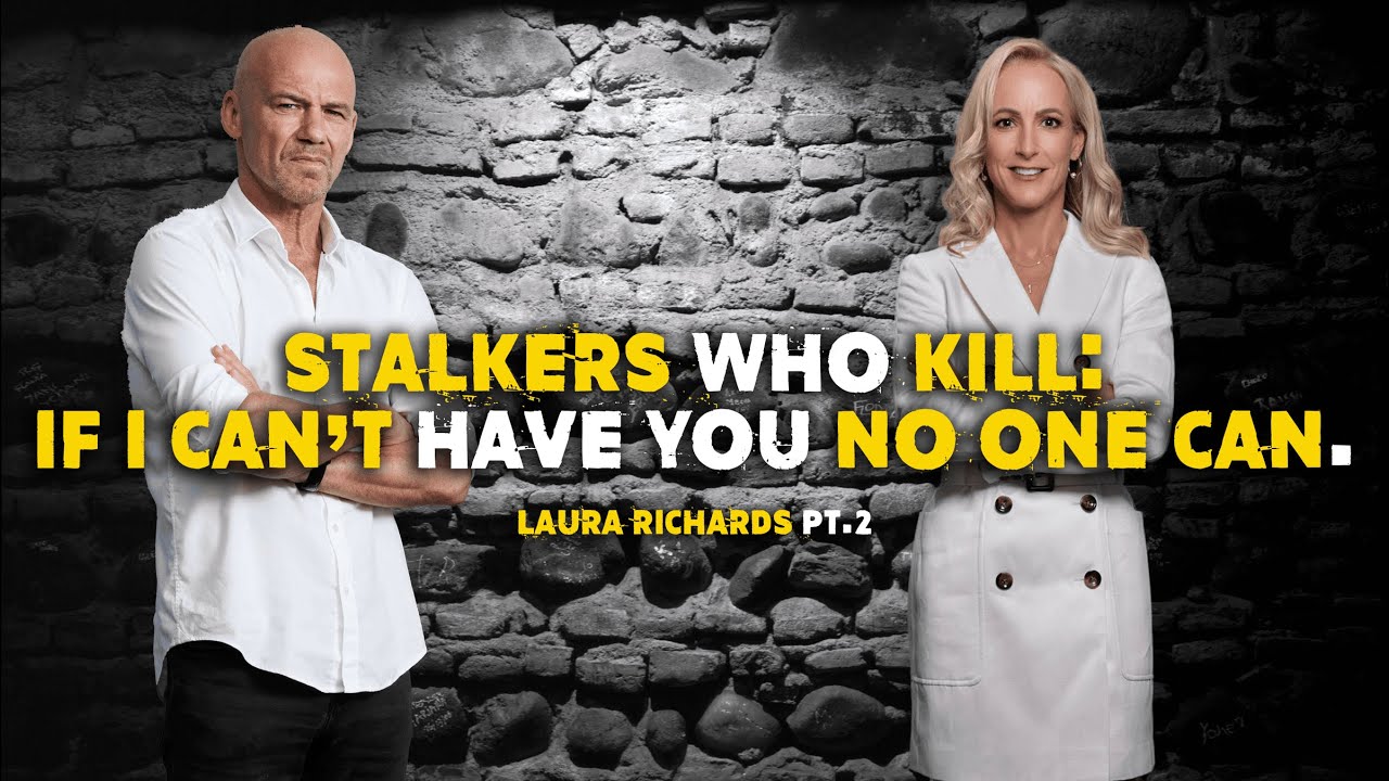 Laura Richards PT2: Stalkers Who Kill, If i can't have you, no one can.