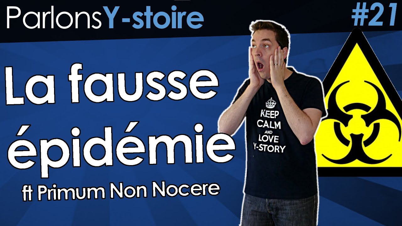 La fausse épidémie - Parlons Y-stoire #21
