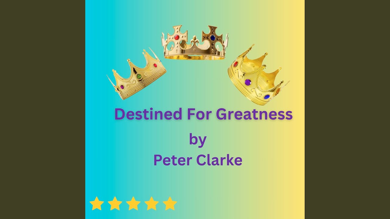 Destined for Greatness