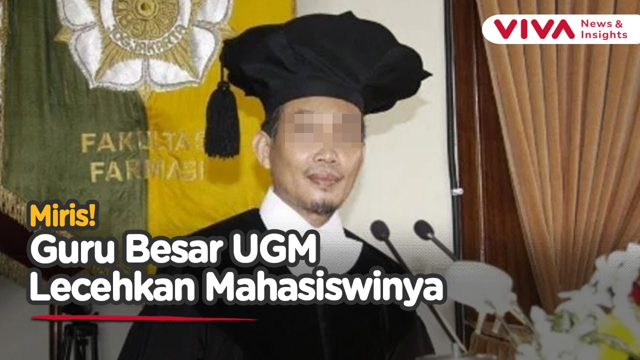 Modus Guru Besar UGM Lecehkan Belasan Mahasiswi