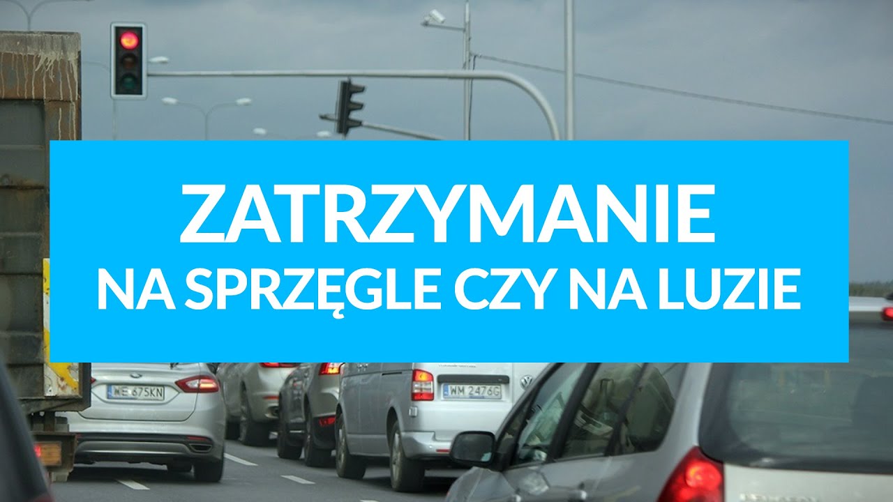 Zatrzymanie. Na sprzęgle i biegu czy na luzie ?