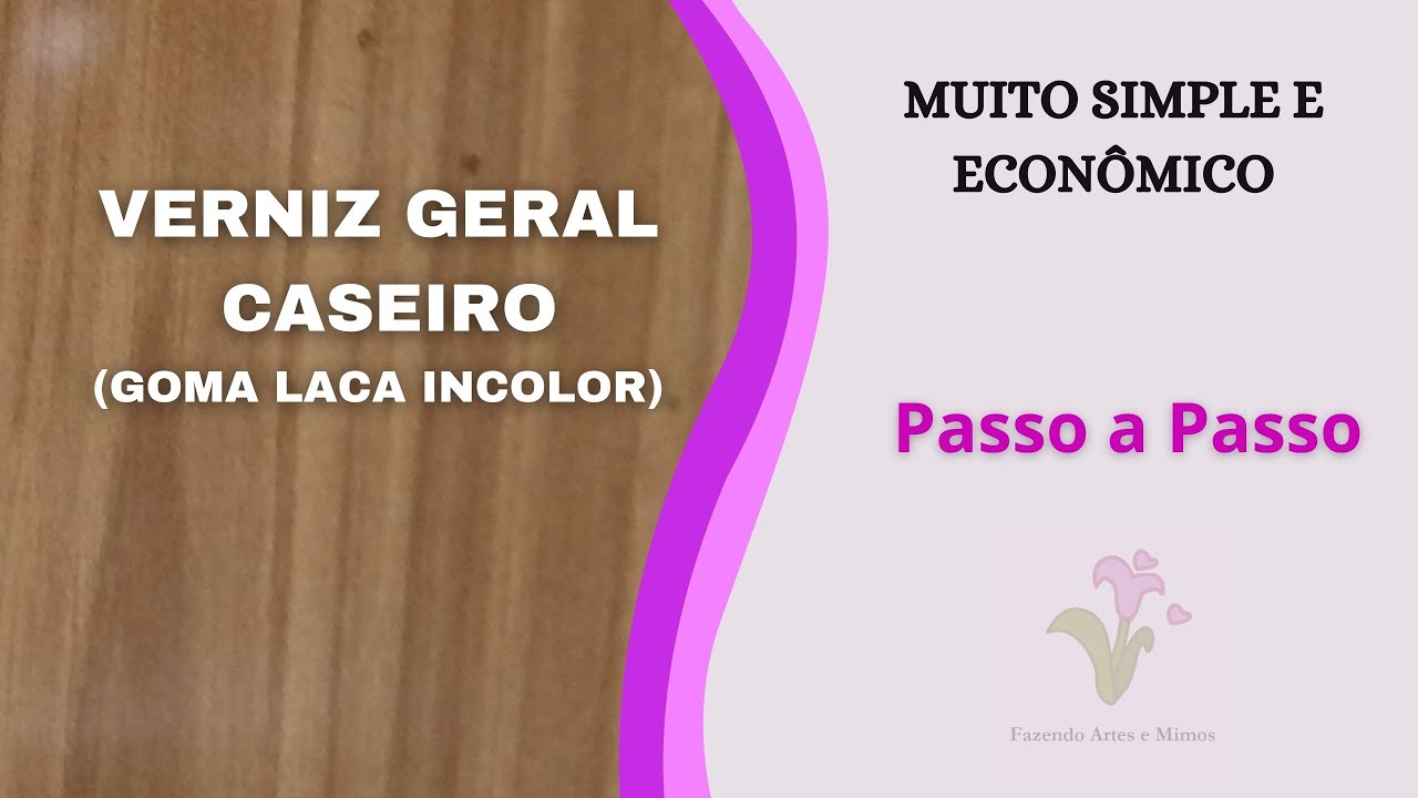 Verniz Geral Caseiro Goma Laca Incolor,  Econômico e que Rende Muito.