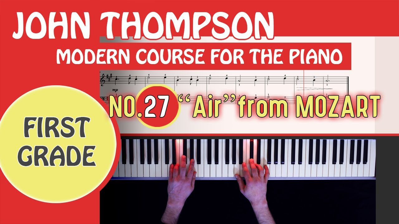 Air From Mozart , John Thompson Piano Book 1 Tutorial