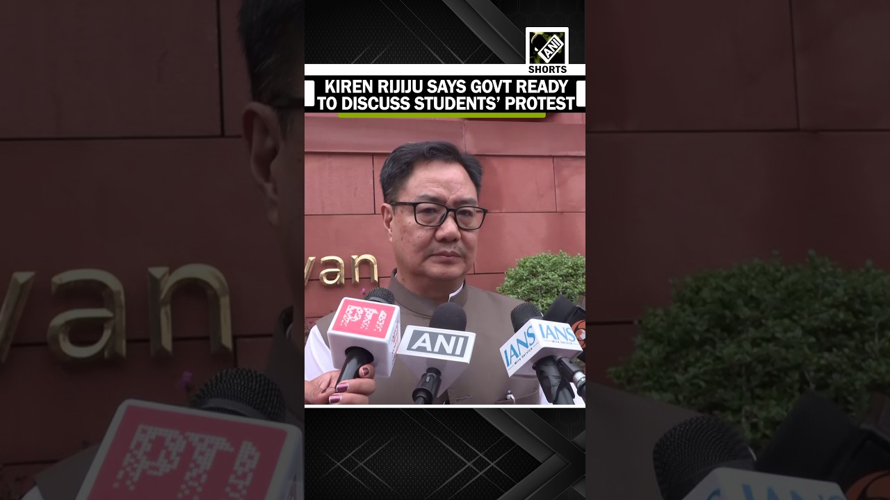 &lsquo;Government is fully prepared and ready to discuss the students' protest&hellip;&rsquo;: Kiren Rijiju
