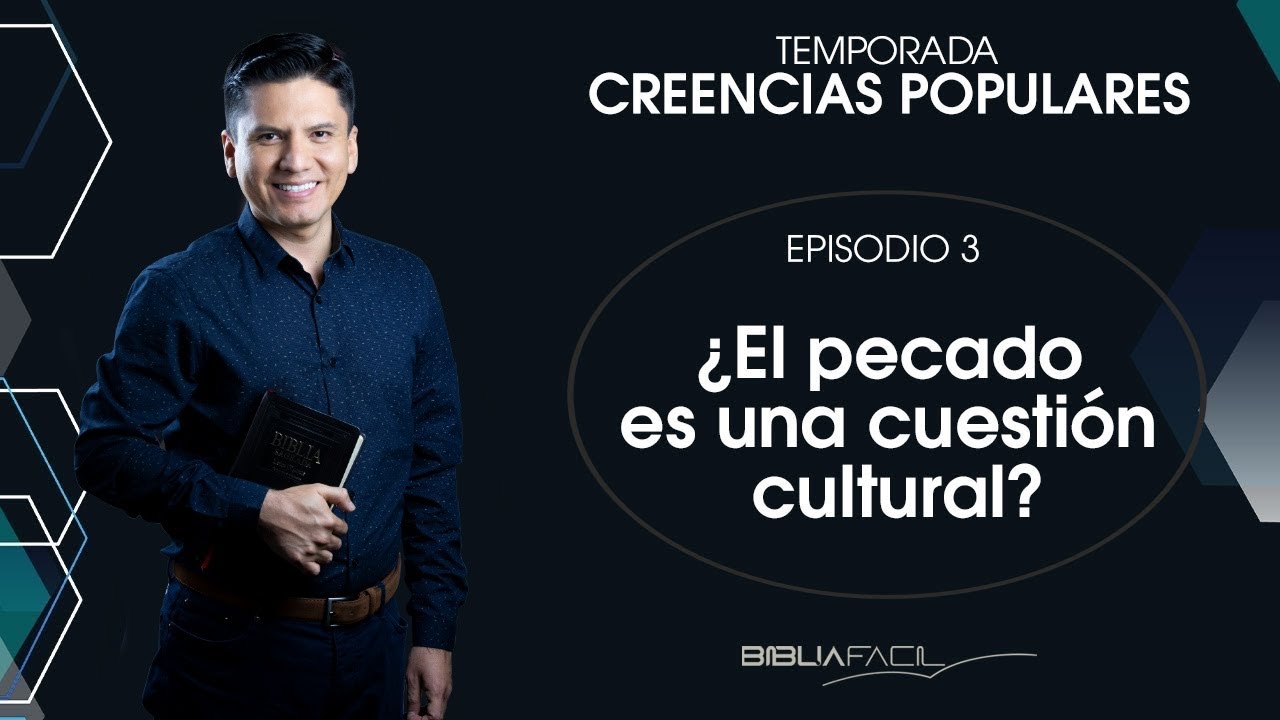 EL PECADO ¿DEPENDE DE LA CULTURA?