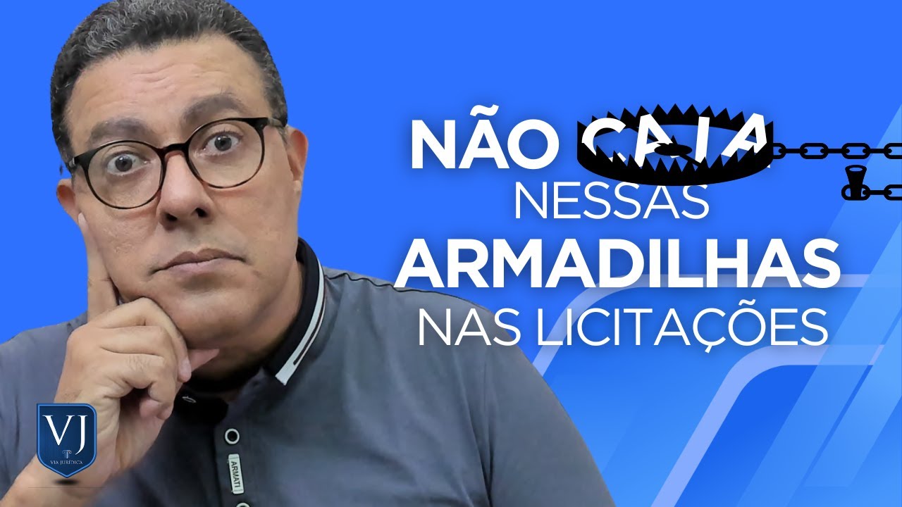 🚨 Armadilhas da Licitação: O Que Ninguém Te Conta (e Como se Proteger)! 
