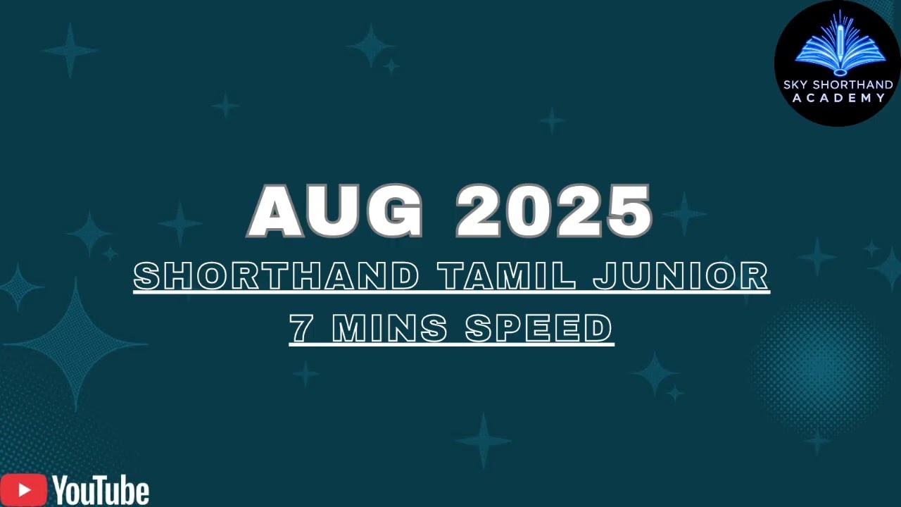 TAMIL JUNIOR AUG 2025 SPEED 7 MINS