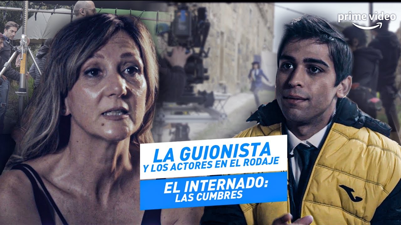 Behind the scenes de El Internado: La Cumbres | Making Of | Prime Video España