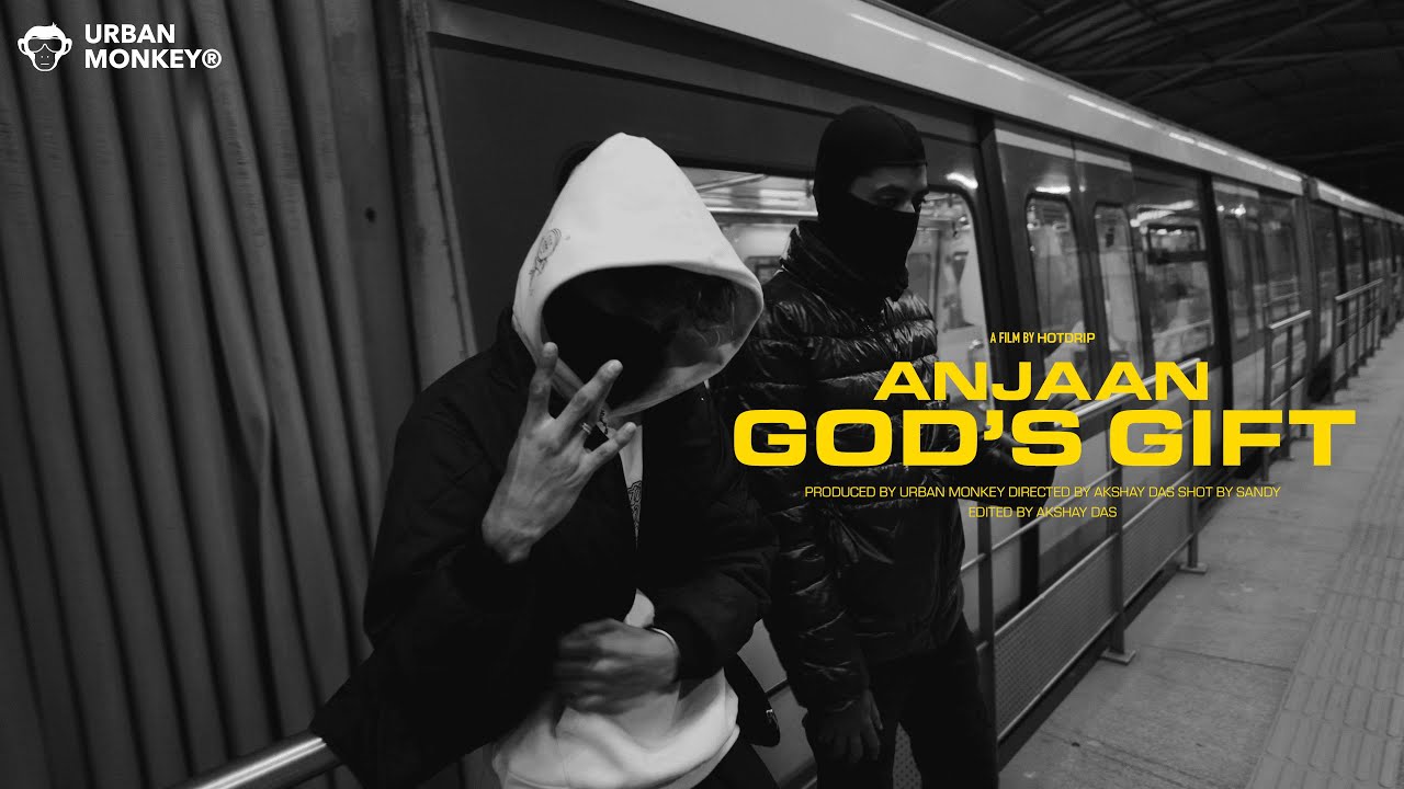 Anjaan - God's Gift | official music video