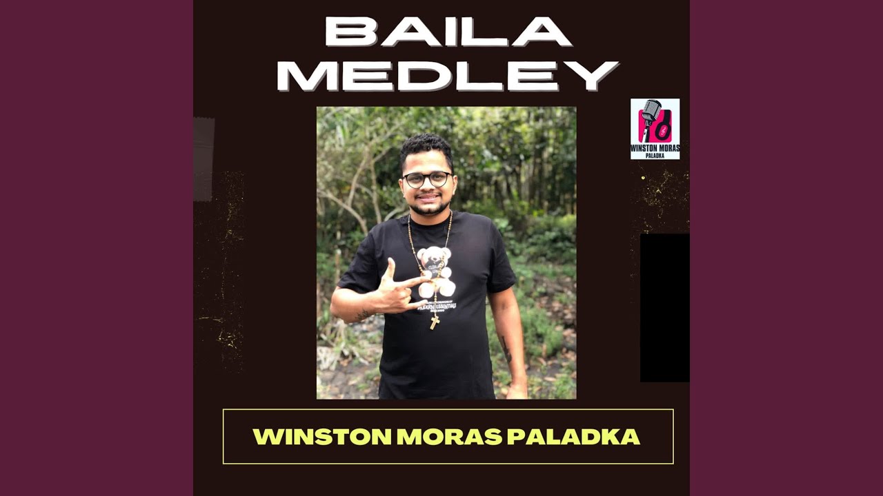 Baila Medley 2025-Winston Moras Paladka
