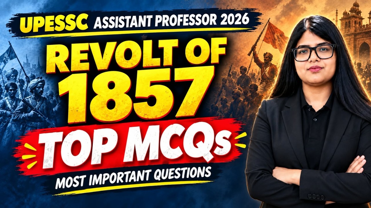 UPESSC Assistant Professor 2026 | Revolt of 1857 MCQs | Most Expected Questions for Exam | Yukti ...