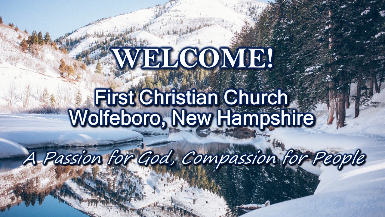 First Christian Church, Wolfeboro 02/01/2026 - Pastor Dave Morgan