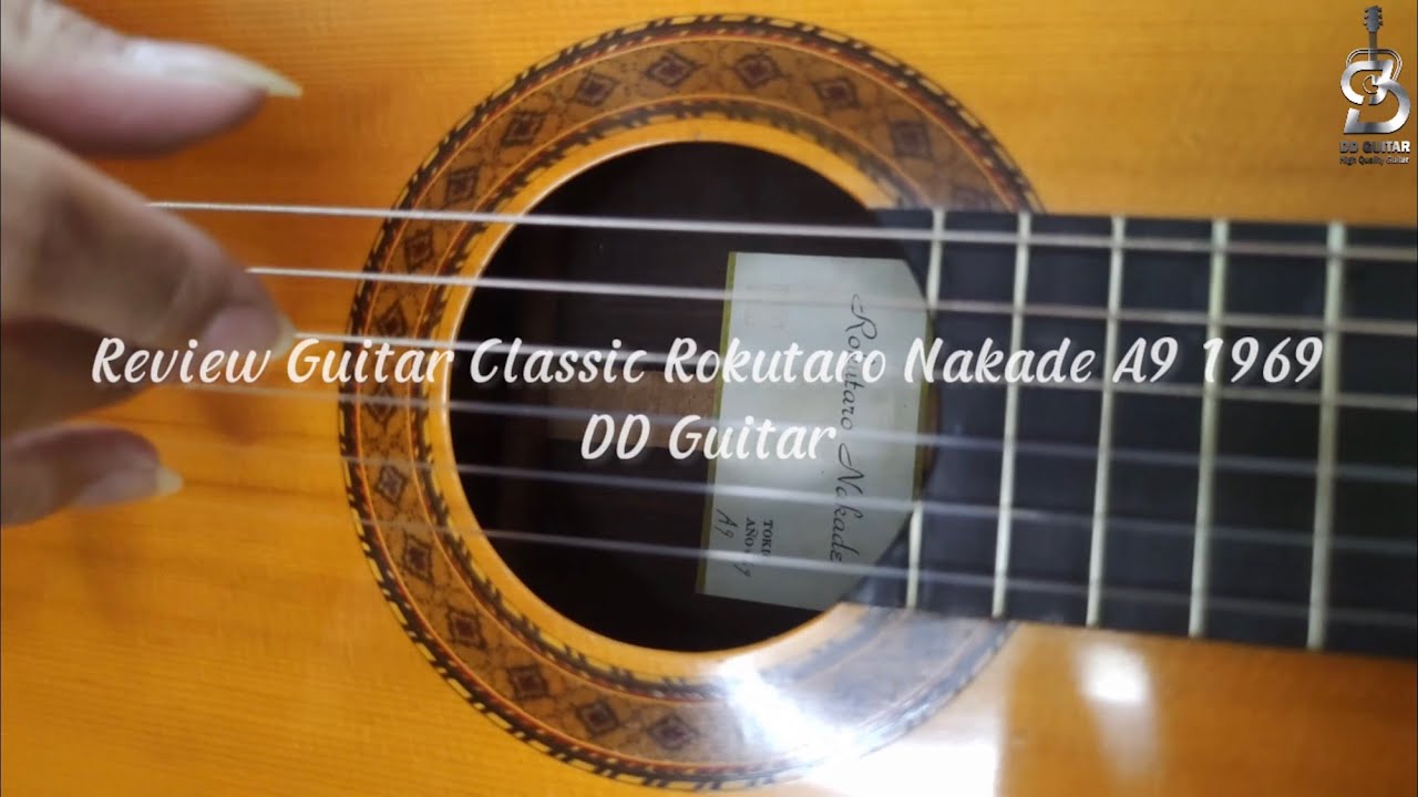 Review Guitar Classic Rokutaro Nakade A9 1969 Japan | DD Guitar