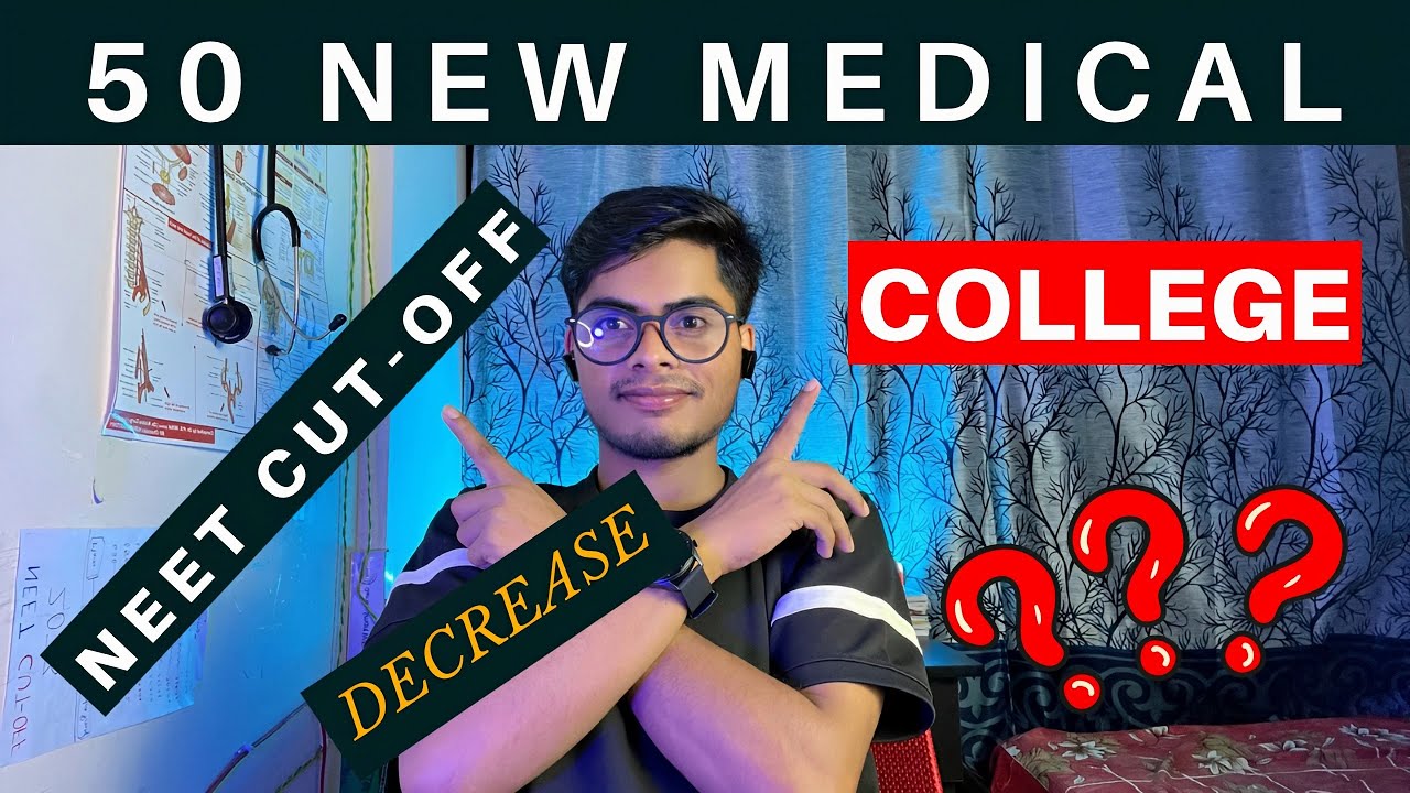 NEET CUT-OFF : 100 % DECREASE 📉 || 50 New Medical College || #neet #neet2023
