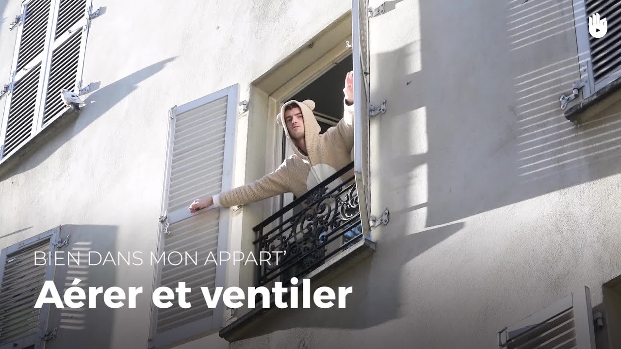 Aérer et ventiler | Bien dans mon appart'