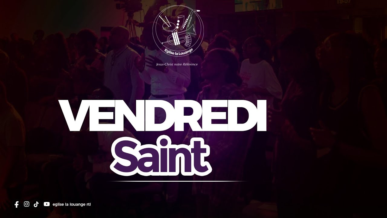 VENDREDI SAINT DU 23 JANVIER 2026
