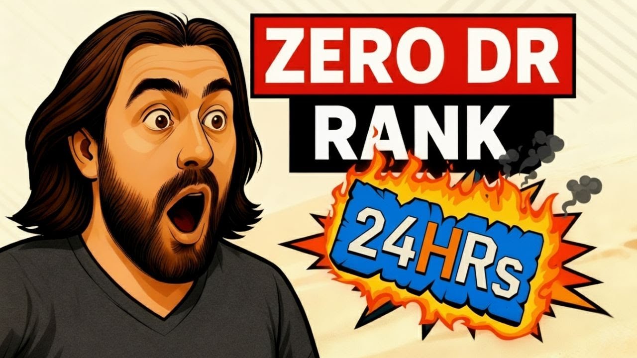 🔥 How To Rank a ZERO Domain Rating Site in 24 Hours [Secret Method Revealed]