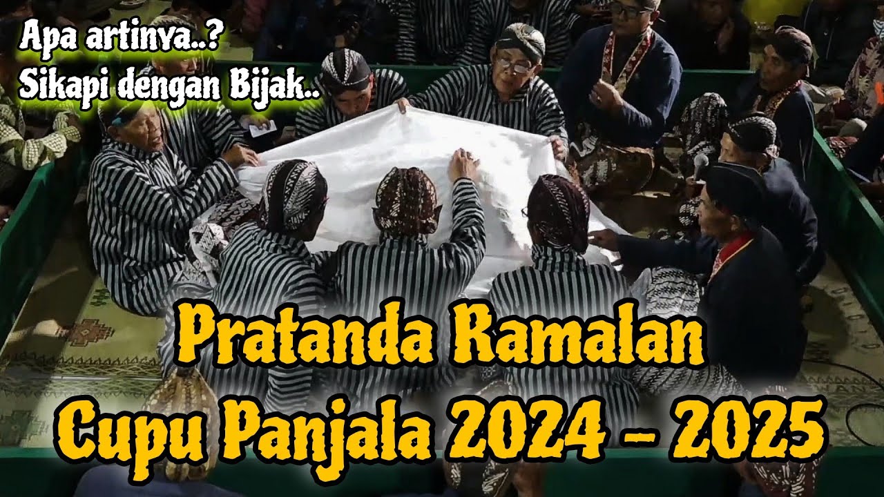ISI PRATANDA RAMALAN PEMBUKAAN CUPU KYAI PANJALA 2024 - 2025 | RANGKUMAN TERBARU