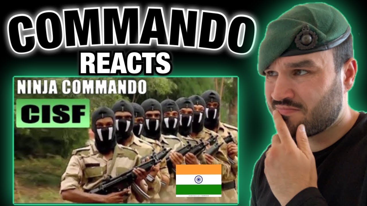 CISF Ninja Commandos   Special Security Group in Action (British Royal Marine Reacts)