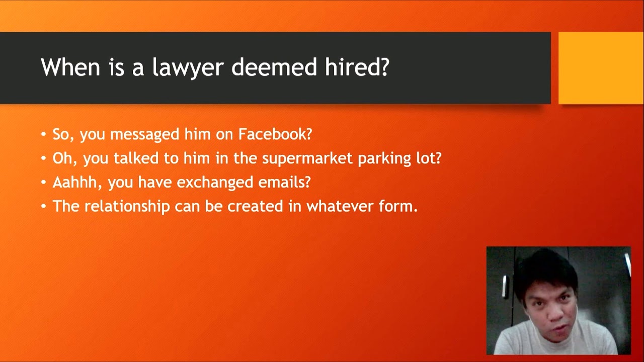 LEGAL ETHICS: Attorney Client Relationship