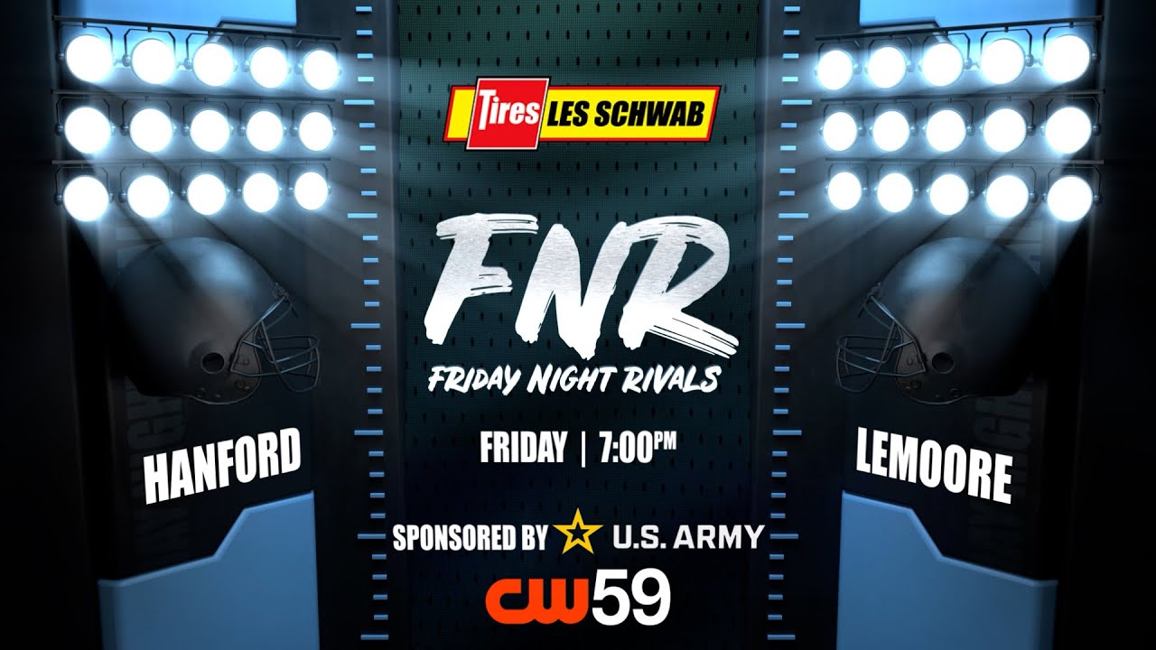 Friday Night Rivals: Hanford at Lemoore