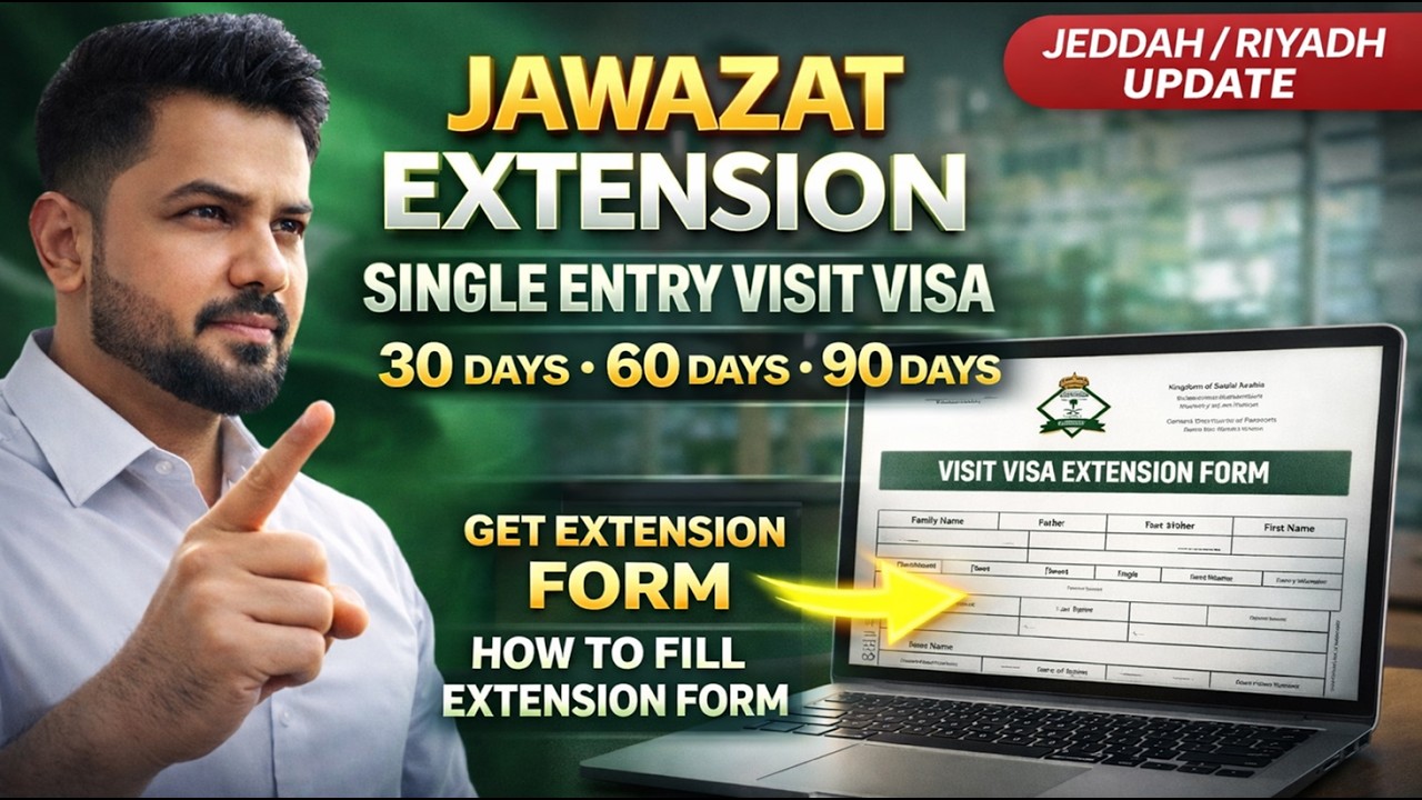 Jawazat Update Today: Single Entry Visit Visa Extension 30, 60, 90 Days (Jeddah/Riyadh)