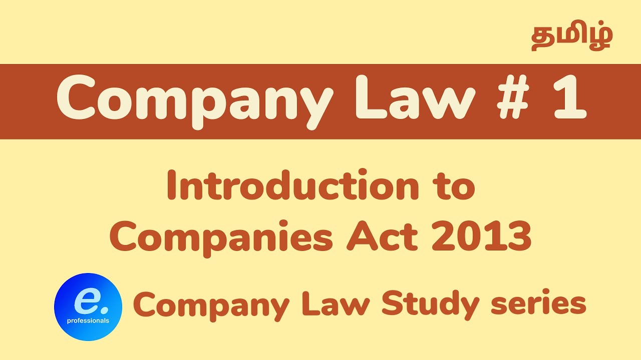 Company Law Study Series #1 - Introduction to Companies Act in Tamil  CA CMA CS